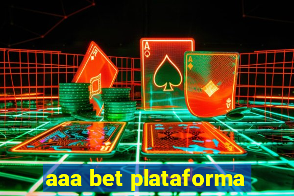 aaa bet plataforma